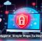 Cyber Hygiene: Simple Steps To Stay Secure